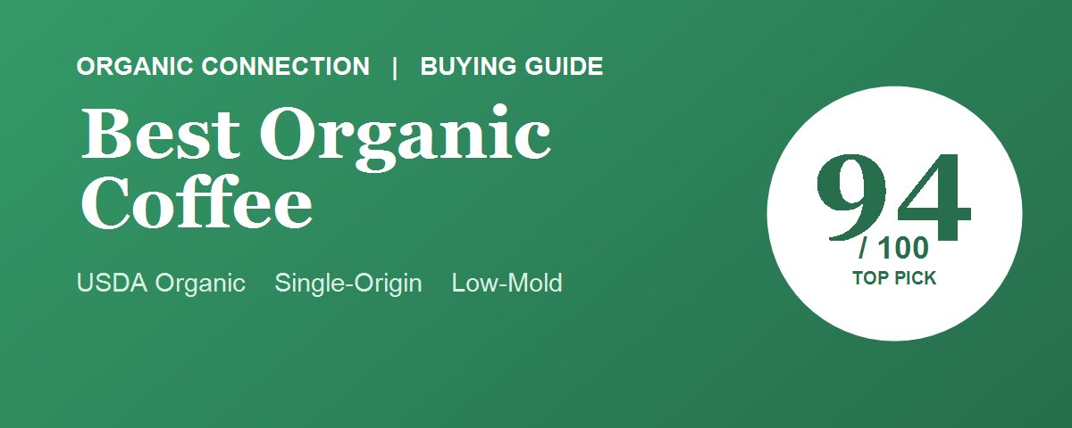 Best Organic Coffee (2026): 5 USDA-Certified Picks