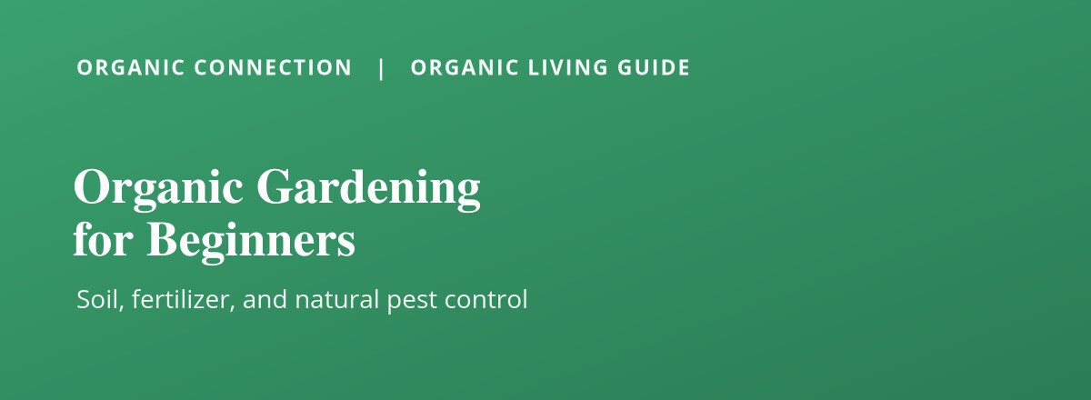 Organic gardening for beginners