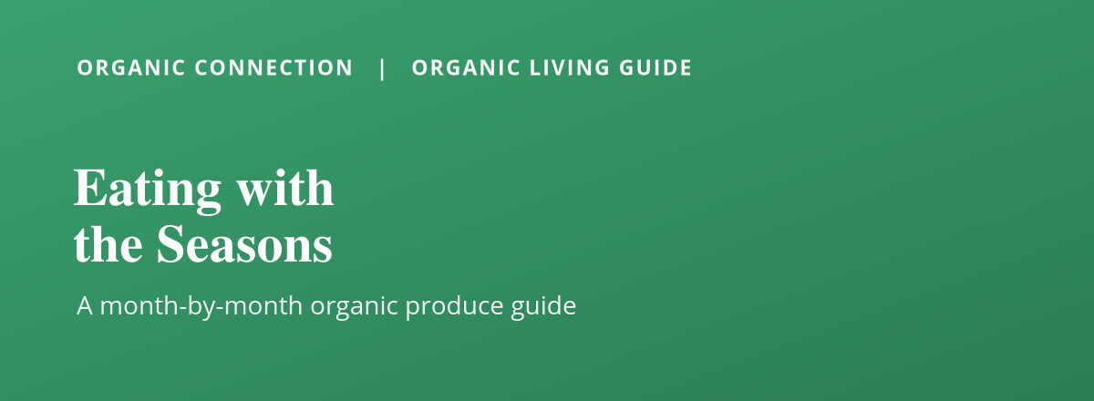 Seasonal organic eating