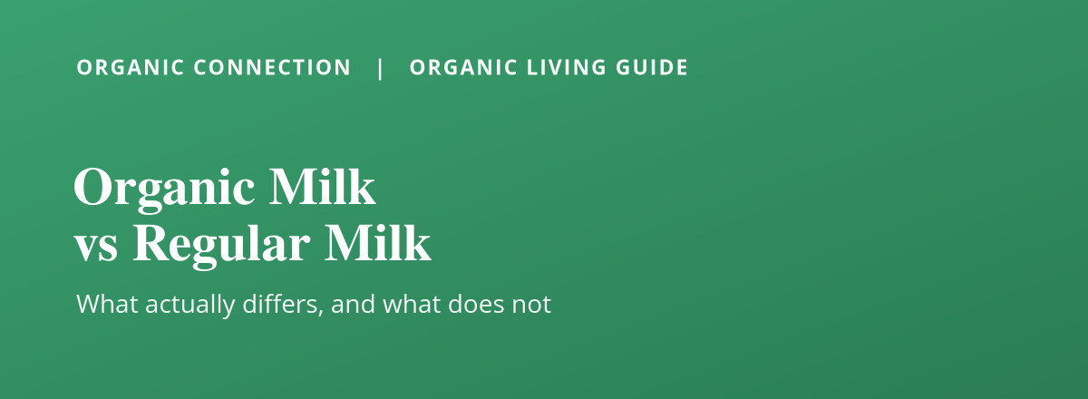 Organic milk vs regular milk