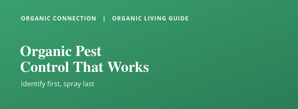 Organic pest control that actually works