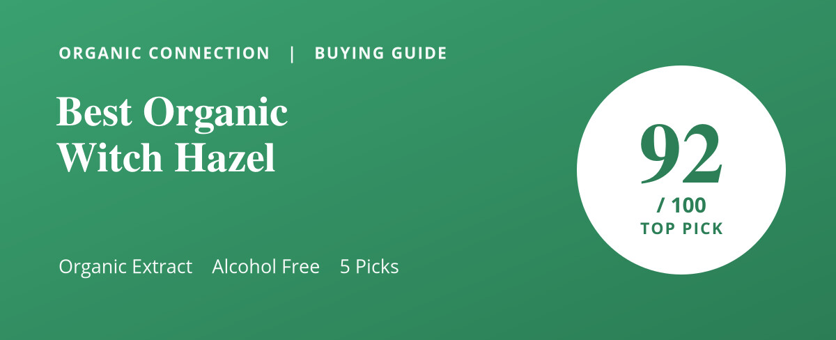 Organic witch hazel