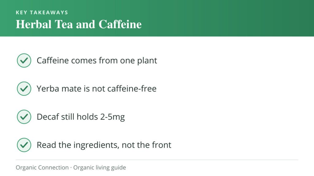 Herbal tea and caffeine key takeaways