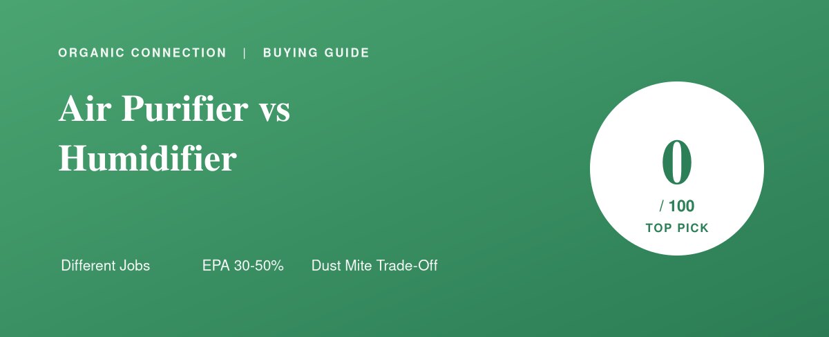 Air purifier versus humidifier comparison