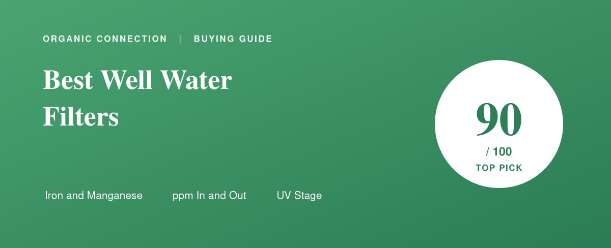 Well water filtration system